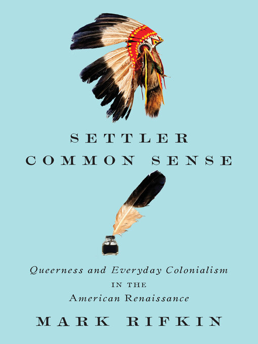 Title details for Settler Common Sense by Mark Rifkin - Available